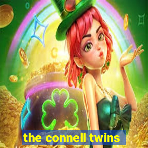 the connell twins